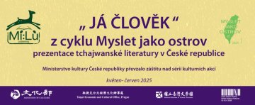 „Já člověk“   z cyklu Myslet jako ostrov 2025