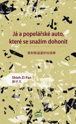 Já a popelářské auto, které se snažím dohonit - Shieh Zi-fan