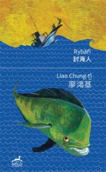 Rybáři - Chung-ťi Liao