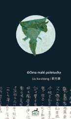 Očima malé poletuchy - Ka-shiang, Liu