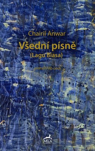 Všední písně - Chairil Anwar