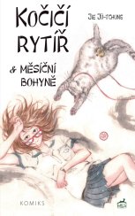 Kočičí rytíř a Měsíční bohyně - Jie Jü-tchung